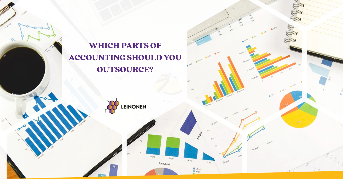 Which parts of accounting should you outsource? - Leinonen Group