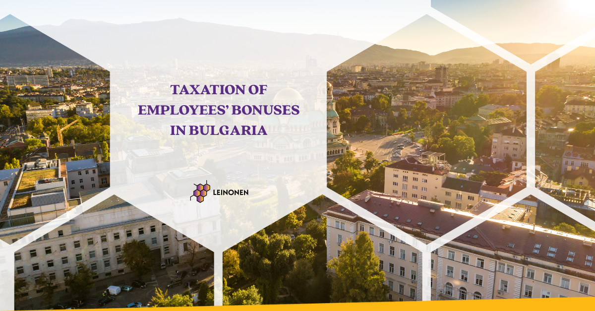 Taxation of Employees’ Bonuses in Bulgaria - Leinonen