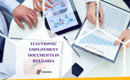 Electronic Employment Documents in Bulgaria - Leinonen Bulgaria