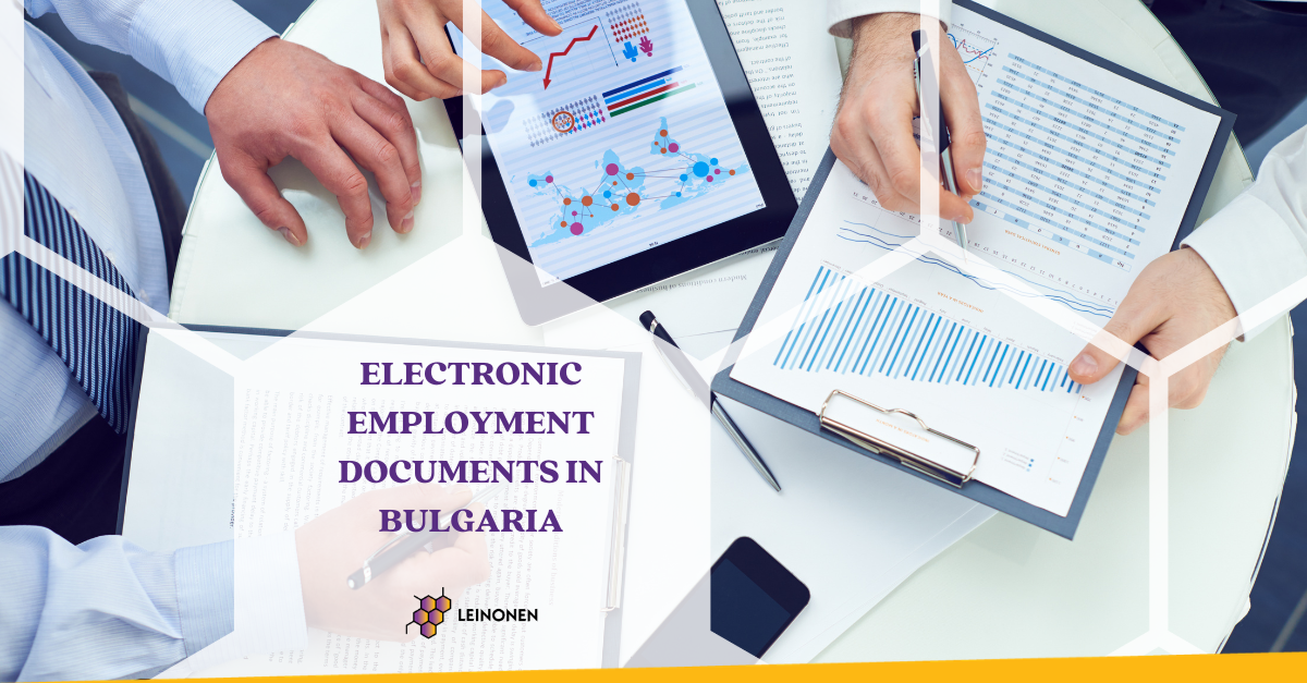 Electronic Employment Documents in Bulgaria - Leinonen Bulgaria