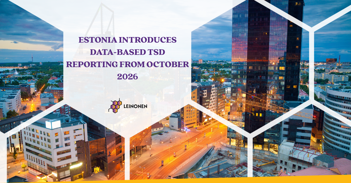 Estonia Introduces Data-Based TSD Reporting from October 2026 - Leinonen Estonia