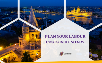 Plan Your Labour Costs in Hungary - Leinonen Hungary