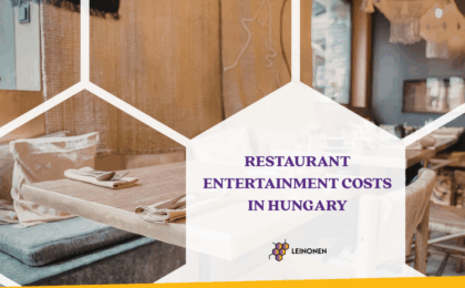 Restaurant Entertainment Costs in Hungary - Leinonen Hungary