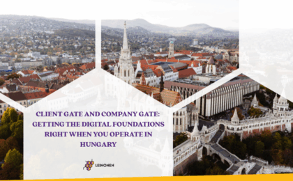 Client Gate and Company Gate: Getting the digital foundations right when you operate in Hungary - Leinonen