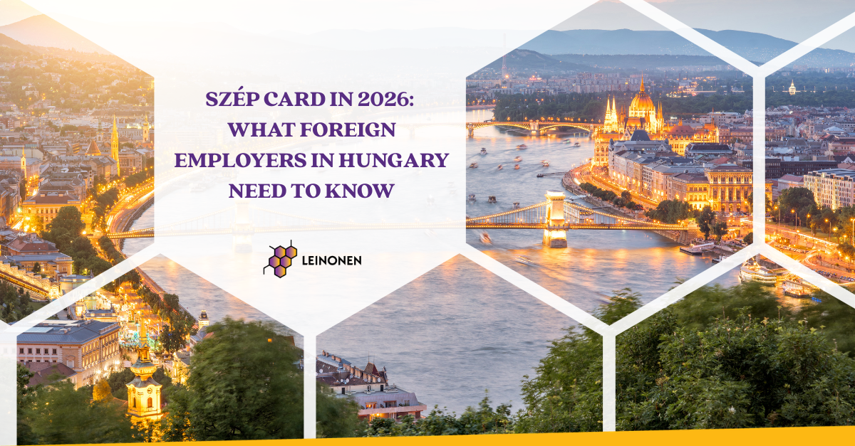 SZÉP Card in 2026: What Foreign Employers in Hungary Need to Know - Leinonen Hungary