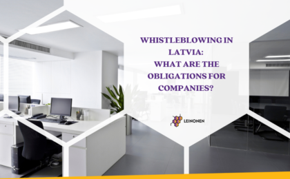 Whistleblowing in Latvia: What Are the Obligations for Companies? - Leinonen