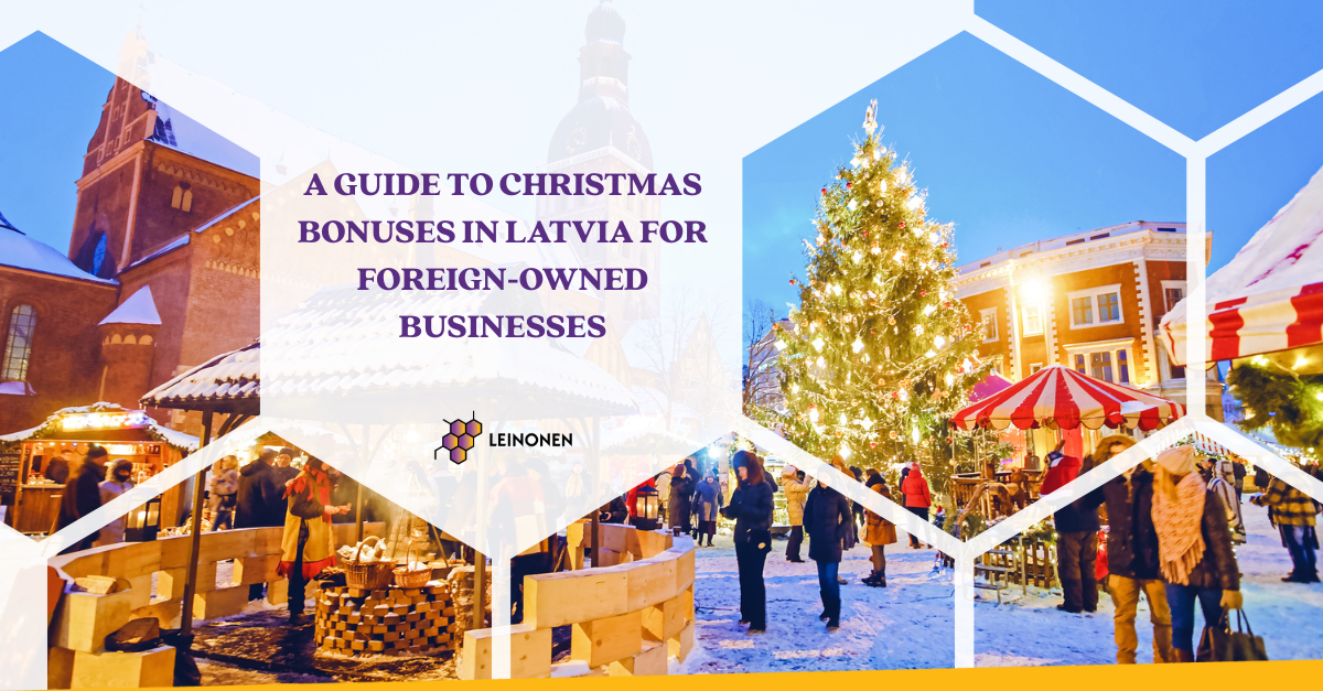 A Guide to Christmas Bonuses in Latvia for Foreign-owned Businesses - Leinonen