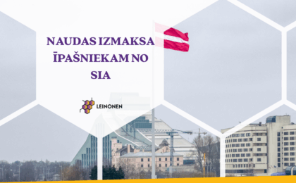 NAUDAS IZMAKSA ĪPAŠNIEKAM NO SIA - Leinonen Latvia