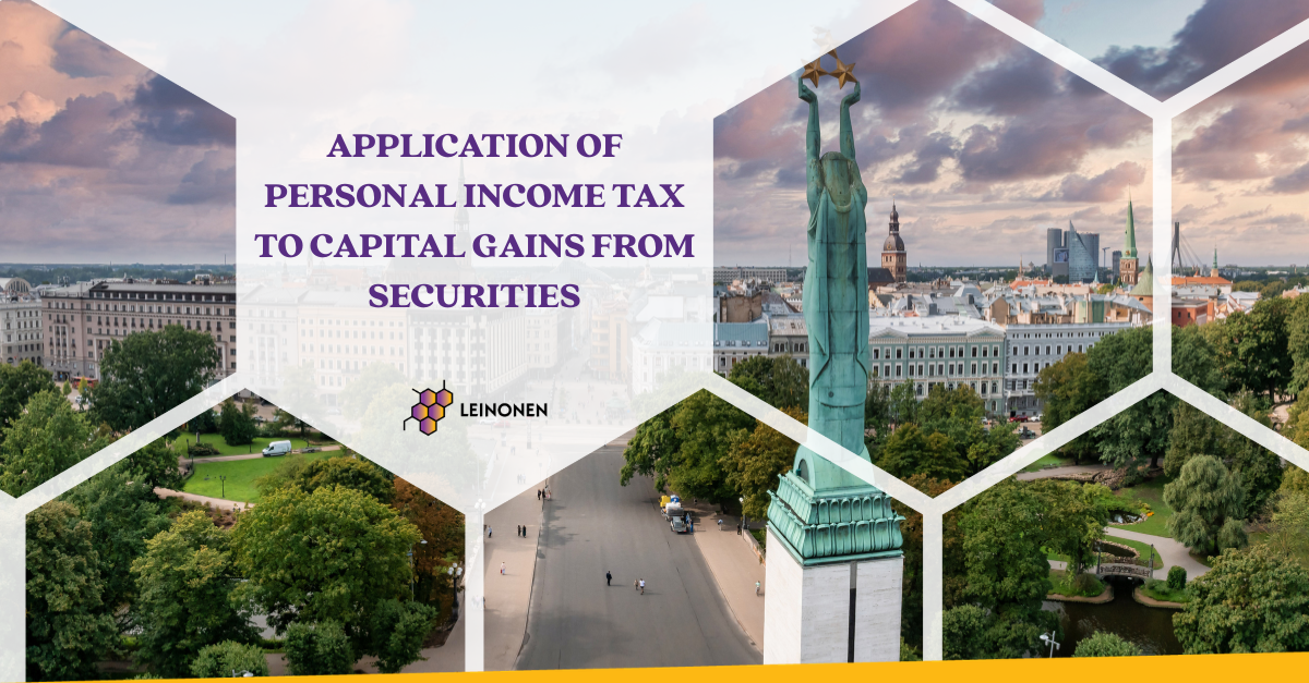Application of personal income tax to capital gains from securities - Leinonen Latvia