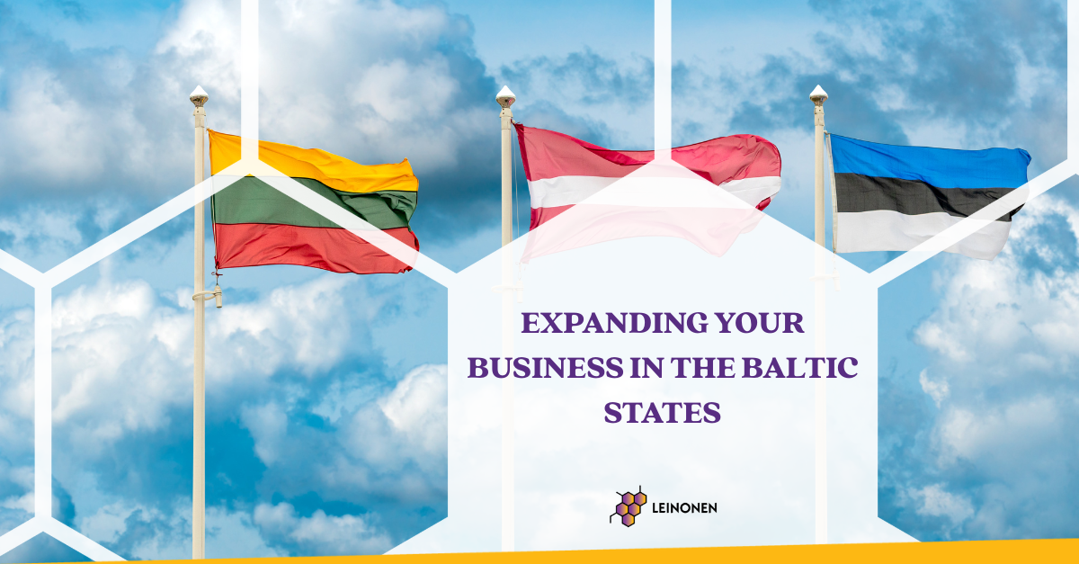 Expanding your business in the Baltic States - Leinonen Lithuania
