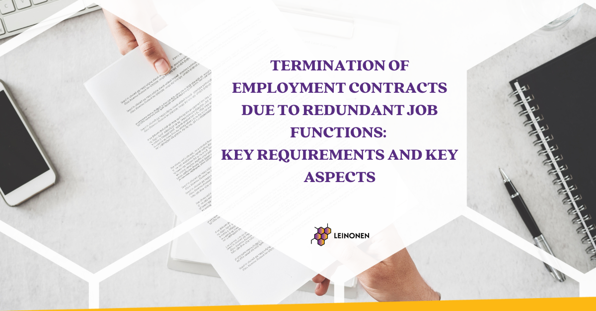 Termination of Employment Contracts Due to Redundant Job Functions: Key Requirements and Key Aspects - Leinonen