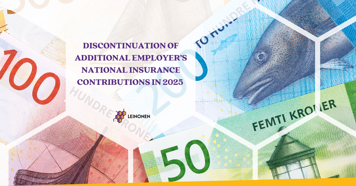 Discontinuation of additional employer’s national insurance contributions in 2025 - Leinonen