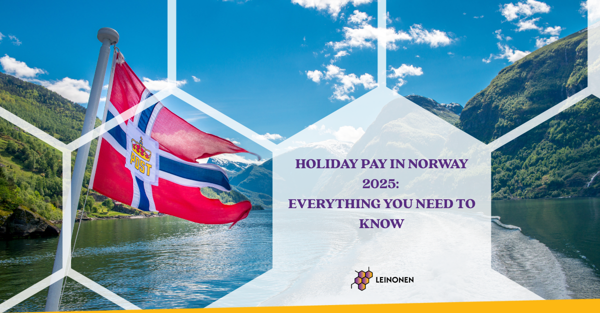 Holiday Pay in Norway 2025: Everything You Need to Know - Leinonen