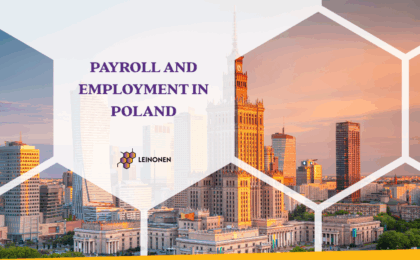 Payroll and Employment in Poland: Key Facts for Foreign-Owned Businesses - Leinonen
