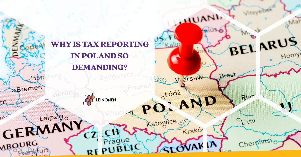 Why Is Tax Reporting in Poland So Demanding? - Leinonen