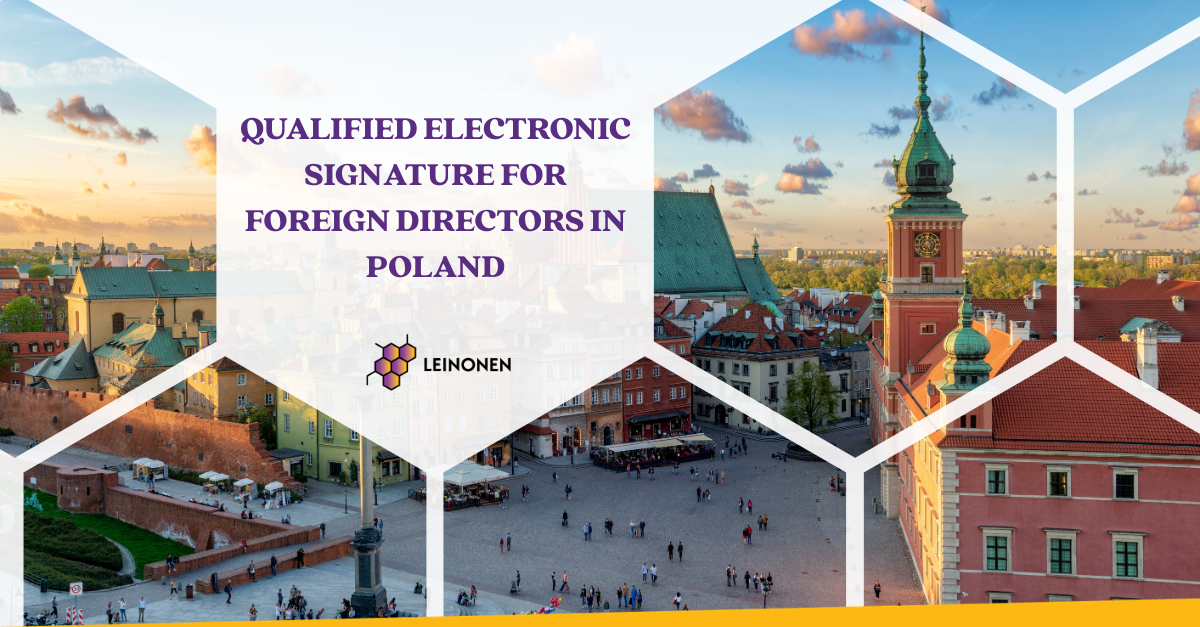 Qualified Electronic Signature for Foreign Directors in Poland - Leinonen