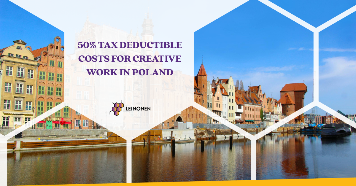 50% Tax Deductible Costs for Creative Work in Poland - Leinonen Poland