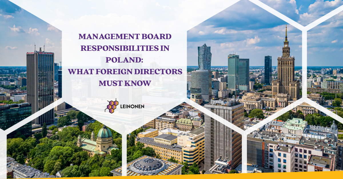 Management Board Responsibilities in Poland: What Foreign Directors Must Know - Leinonen