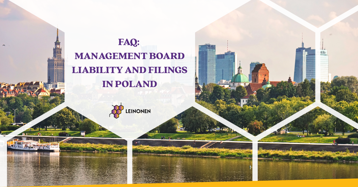 FAQ: Management board liability and filings in Poland - Leinonen