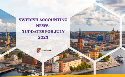 Swedish Accounting News: 5 Updates for July 2025 - Leinonen