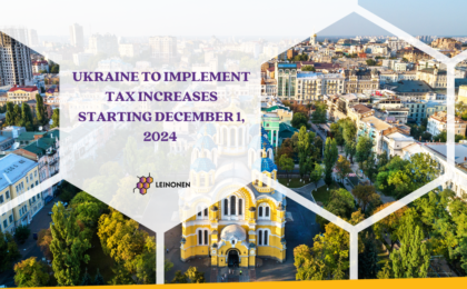 Ukraine to Implement Tax Increases Starting December 1, 2024 - Leinonen