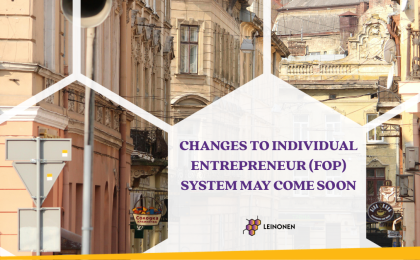 Changes to Individual Entrepreneur (FOP) system may come soon - Leinonen Ukraine